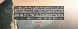 Jim Rohn on the weight of regret