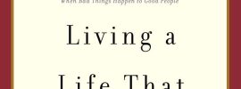 Living a Life That Matters by Harold S. Kushner