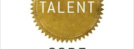 The Talent Code by Daniel Coyle